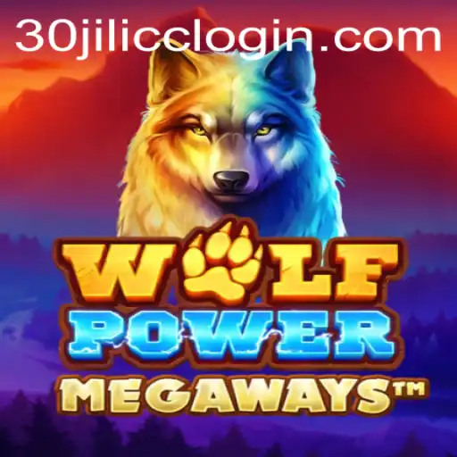 Unleashing the Thrills of WolfPowerMega on 30JILI.CC